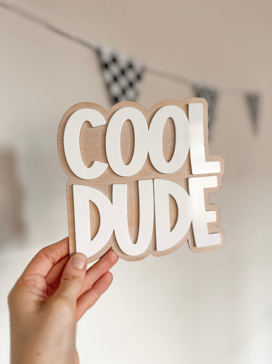COOL DUDE Wood & Acrylic Sign | Custom Kids Wall Sign | Boys Bedroom Nursery Decor